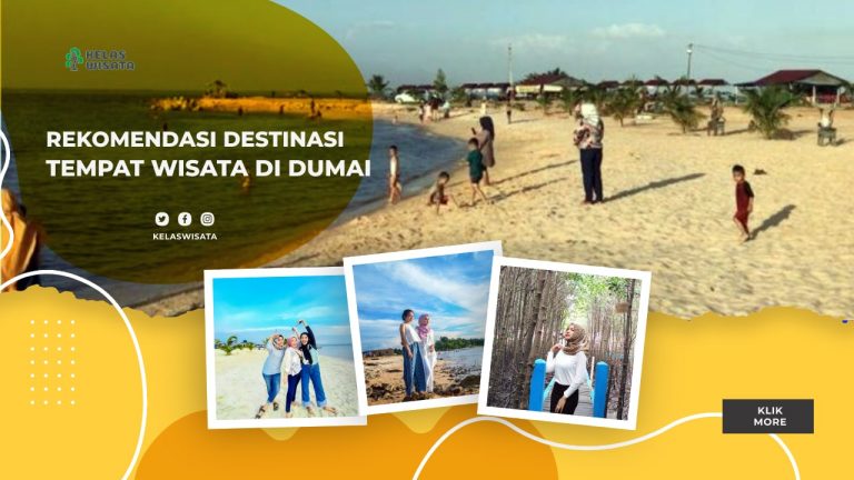 Rekomendasi Wisata Di Dumai Provinsi Riau Kelaswisata