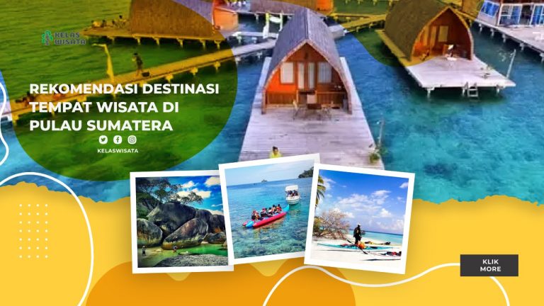 Rekomendasi Tempat Wisata Keluarga Di Sumatera Selatan