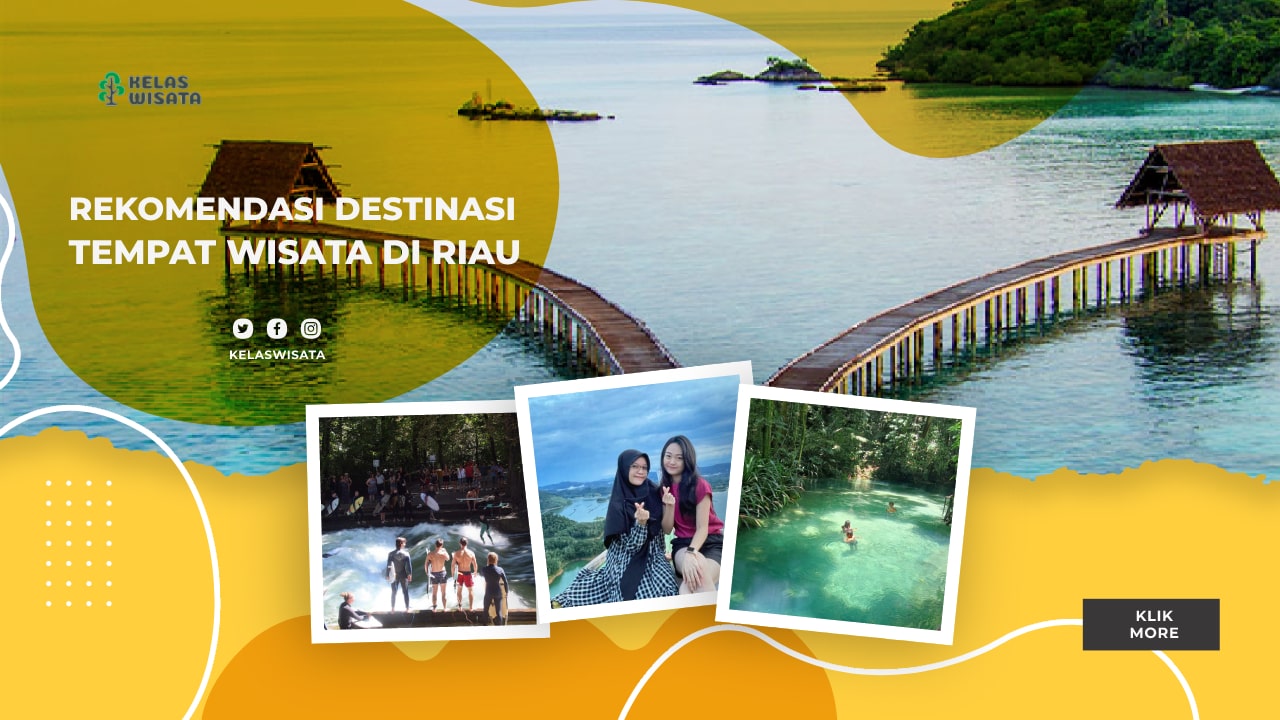 Rekomendasi Wisata di Riau