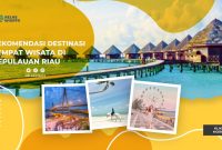 Rekomendasi Wisata di Kepulauan Riau