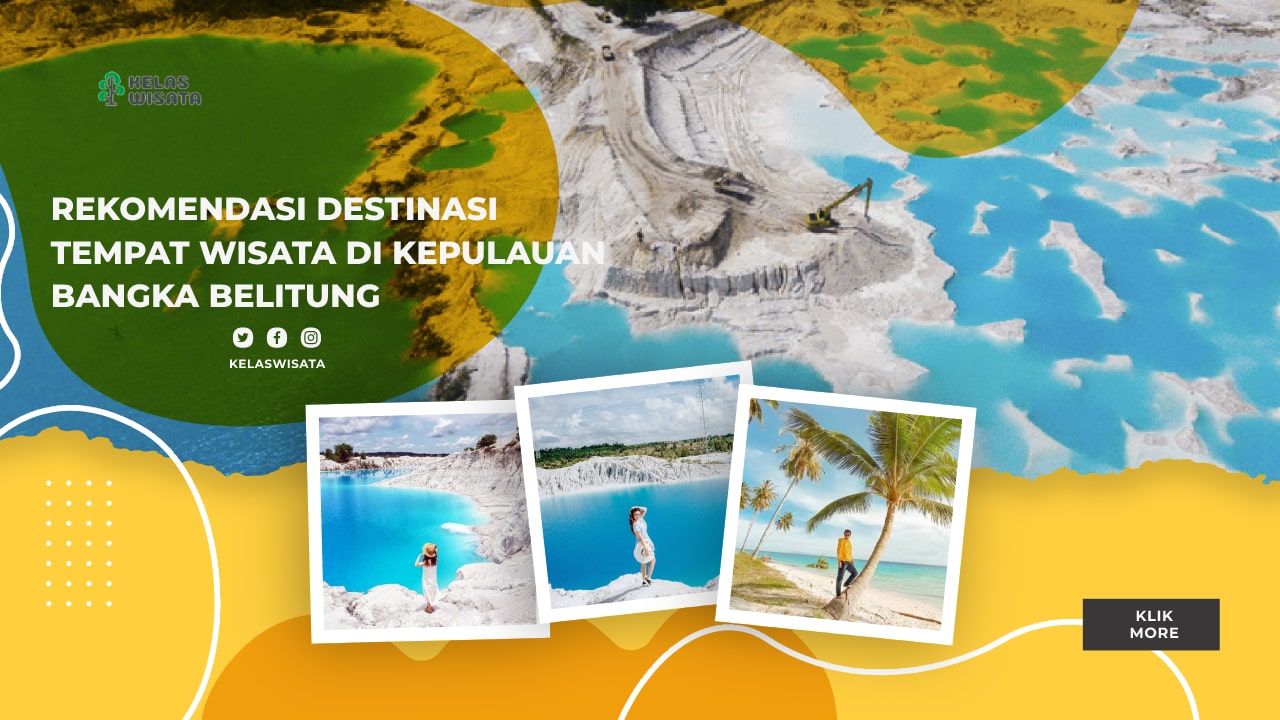 Rekomendasi Wisata di Kepulauan Bangka Belitung