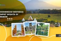 Rekomendasi Wisata di Cirebon