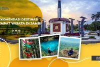 Rekomendasi Wisata di Jambi