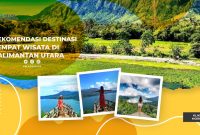 Rekomendasi Wisata di Kalimantan Utara