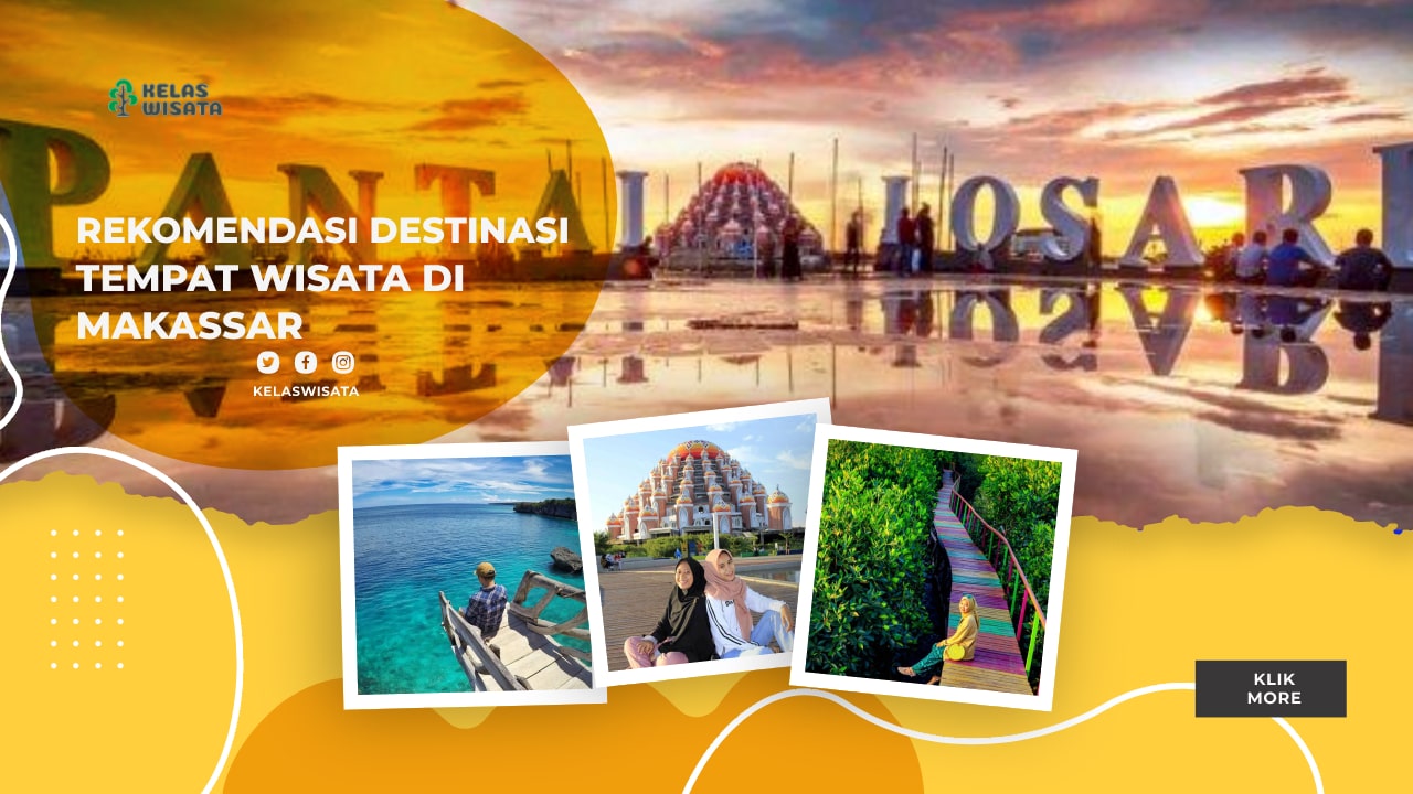 Rekomendasi Wisata di Makassar