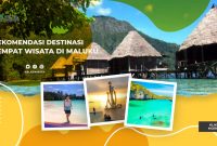 Rekomendasi Wisata di Maluku