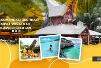 Rekomendasi Wisata di Sulawesi Selatan