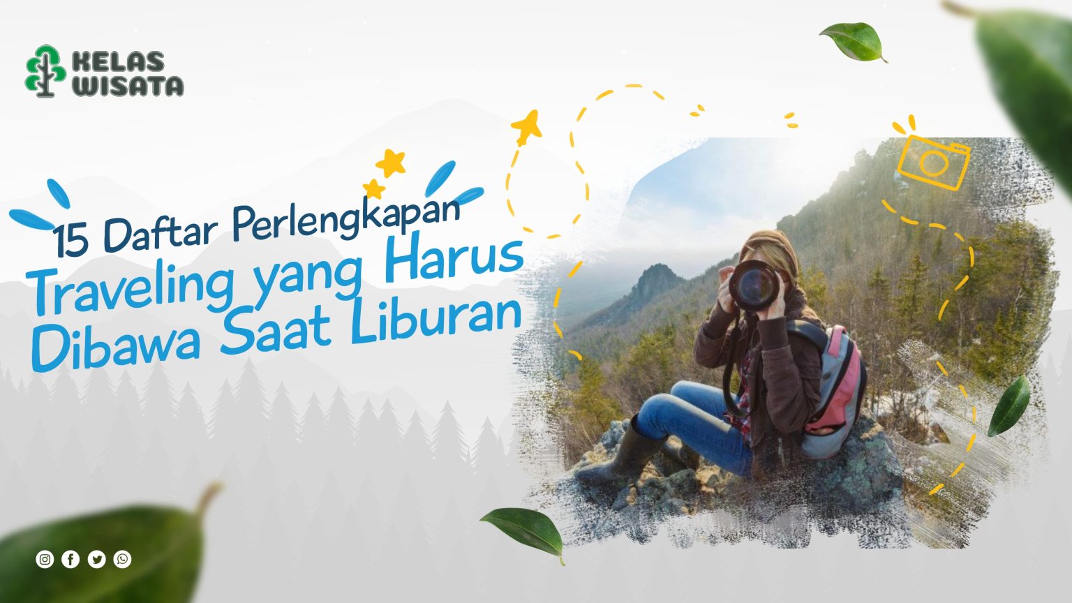 15 Daftar Perlengkapan Traveling Yang Harus Dibawa Saat Liburan ...