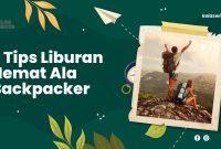9 Tips Liburan Hemat Ala Backpacker